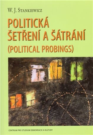 Politická šetření a šátrání =(Political probings)