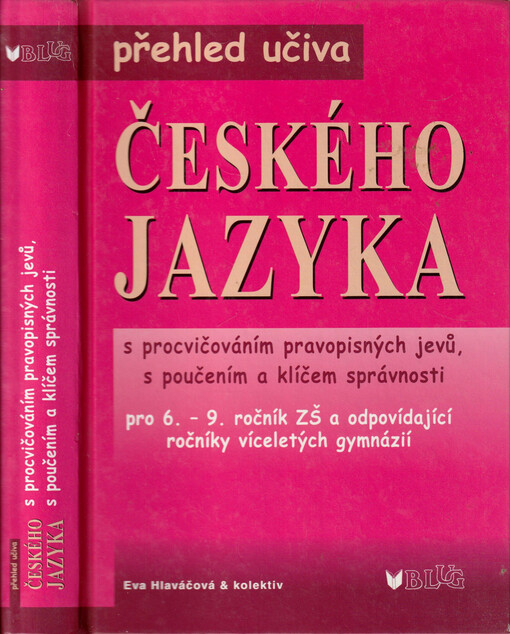 Přehled učiva českého jazyka : s procvičováním pravopisných jevů, s poučením a klíčem správnosti