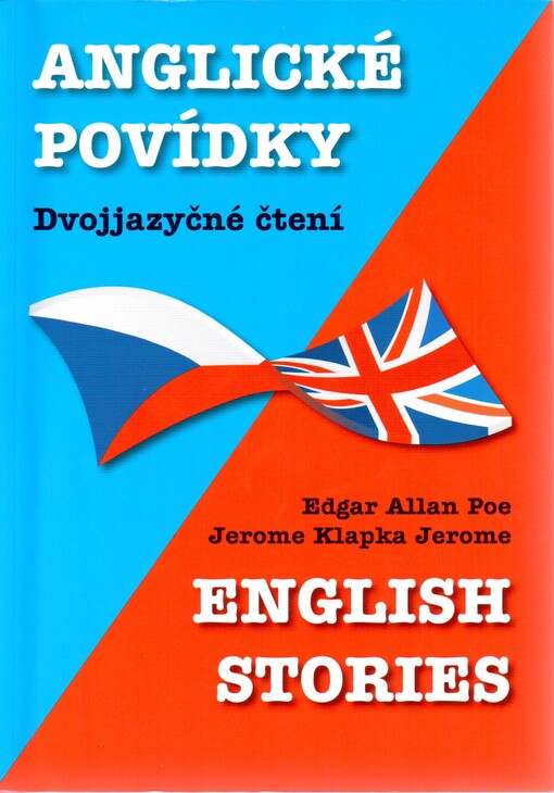 English stories = Anglické povídky : dvojjazyčné čtení