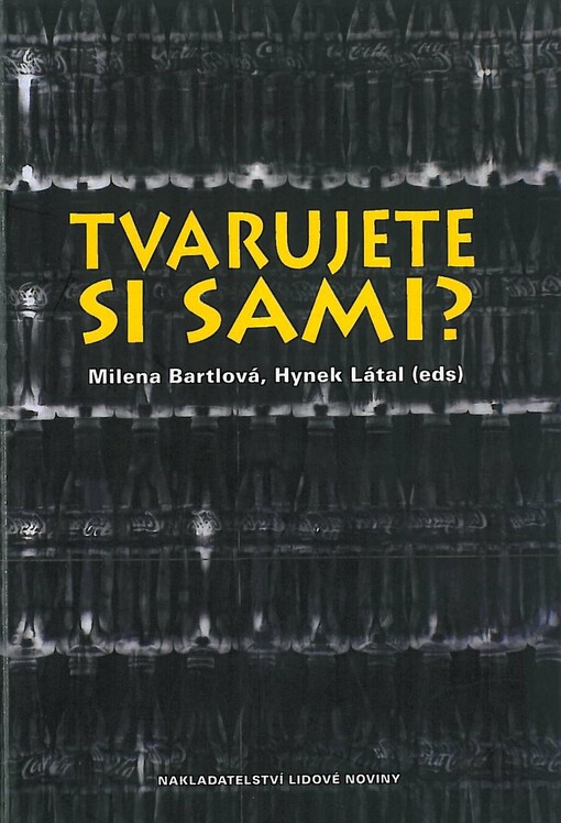 Tvarujete si sami? : sborník 3. sjezdu historiků umění, 25.-26. září 2008 [i.e. 2009]