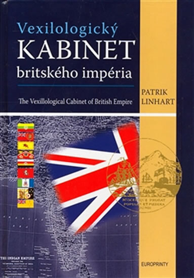Vexilologický kabinet britského impéria = The vexillological cabinet of British Empire