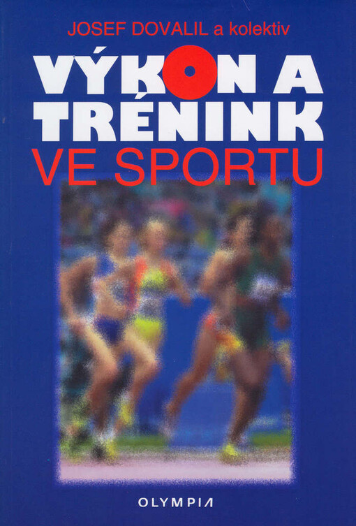 Výkon a trénink ve sportu, Vyd. 1.