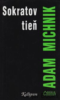 Sokratov tieň : eseje a štúdie