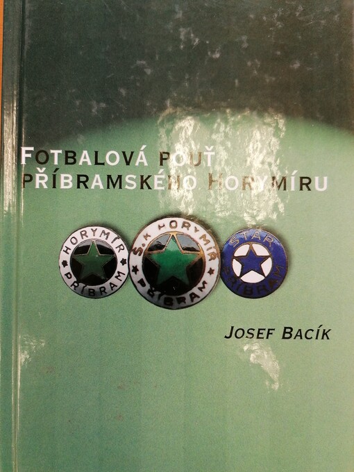 Fotbalová pouť příbramského SK Horymír
