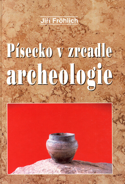 Písecko v zrcadle archeologie