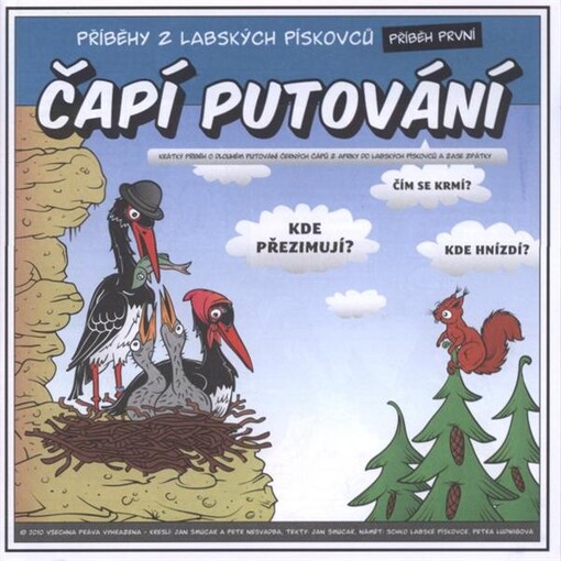Příběhy z Labských pískovců. Příběh první, Čapí putování