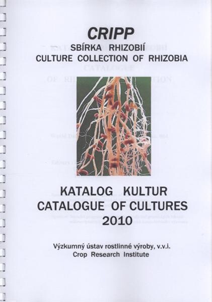 Katalog sbírky rhizobií = Catalogue of Rhizobium collection : World Data Center of Microorganisms no. 084
