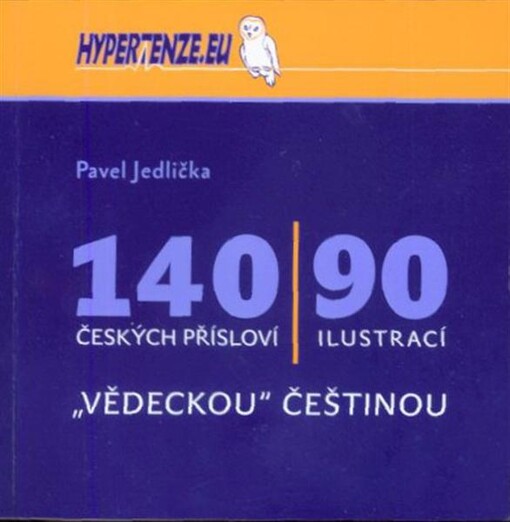 140 českých přísloví, 90 ilustrací : 