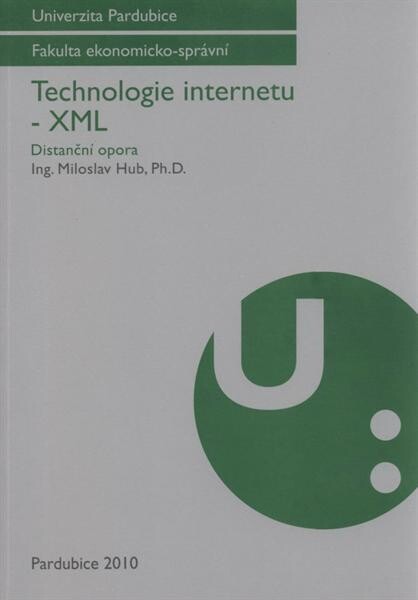 Technologie internetu - XML : distanční opora