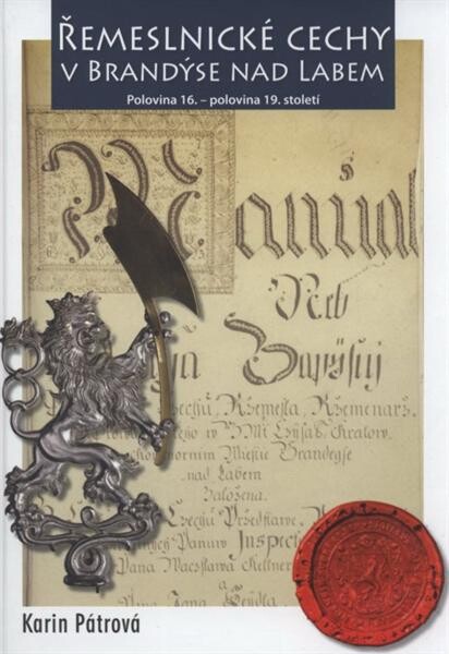Řemeslnické cechy v Brandýse nad Labem : polovina 16. - polovina 19. století
