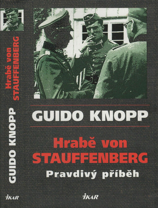 Hrabě von Stauffenberg : pravdivý příběh