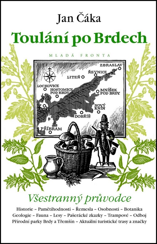 Toulání po Brdech: souhrnné vydání knih Po Brdech se chodí pěšky a Brdské toulání