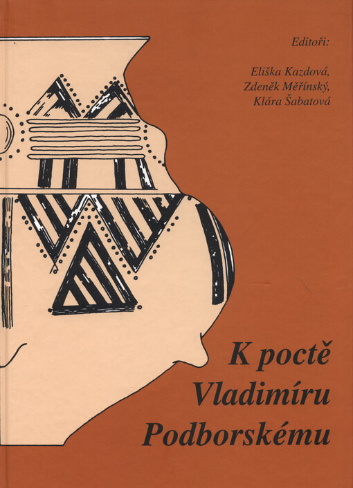 K poctě Vladimíru Podborskému: přátelé a žáci k sedmdesátým narozeninám = Zu Ehren von Vladimír Podborský : von Freunden und Schülern zum siebzigsten Geburtstag