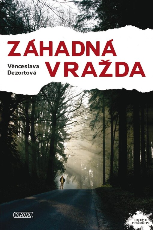 Záhadná vražda - Věnceslava Dezortová
