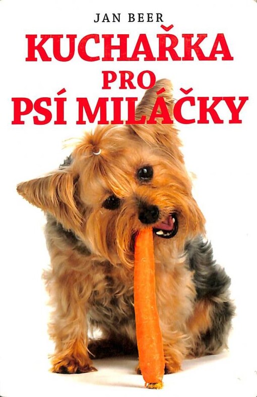 Kuchařka pro psí miláčky