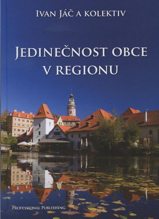 Jedinečnost obce v regionu