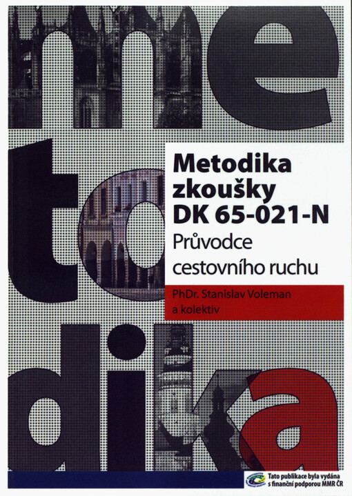 Metodika zkoušky DK 65-021-N Průvodce cestovního ruchu