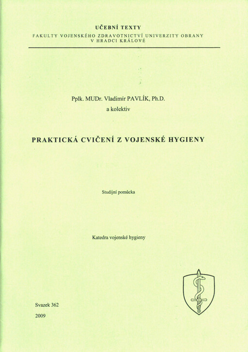 Praktická cvičení z vojenské hygieny: studijní pomůcka