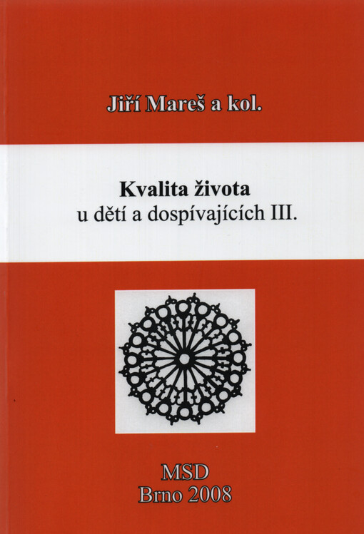 Kvalita života u dětí a dospívajících. III., III.
