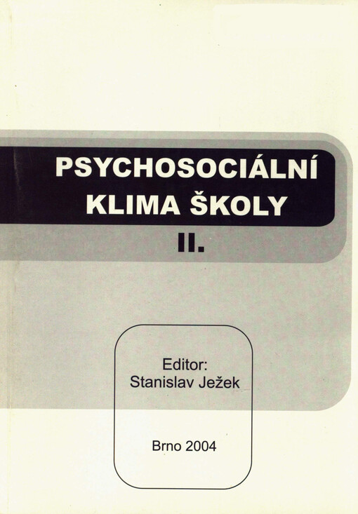 Psychosociální klima školy, sv. 2
