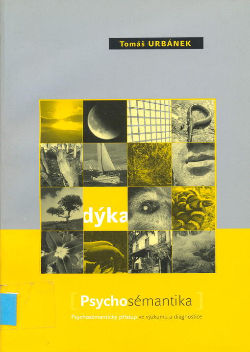 Psychosémantika: psychosémantický přístup ve výzkumu a diagnostice