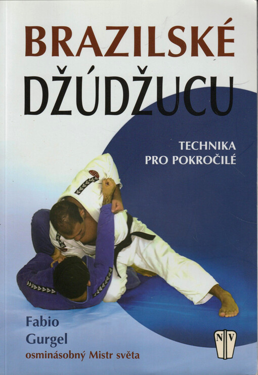 Brazilské džúdžucu : technika pro pokročilé