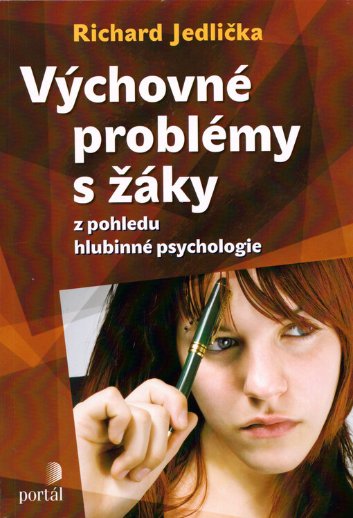 Výchovné problémy s žáky z pohledu hlubinné psychologie