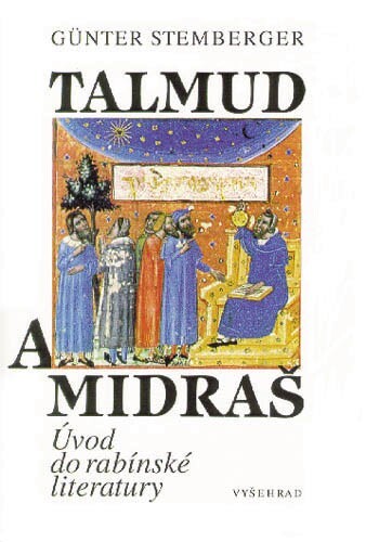 Talmud a midraš : úvod do rabínské literatury