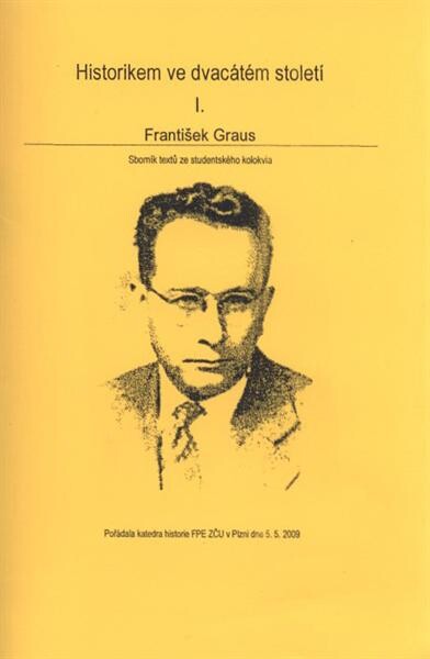 František Graus : sborník textů ze studentského kolokvia