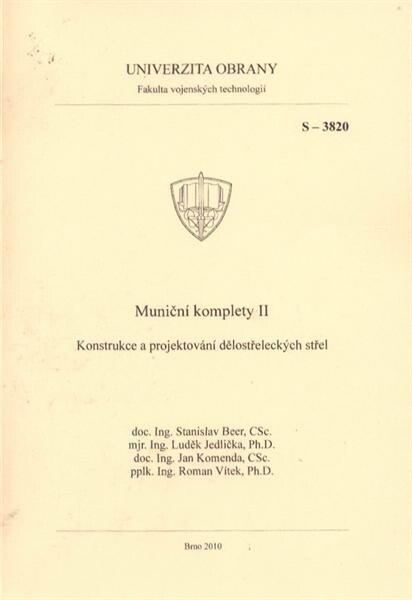 Muniční komplety II : konstrukce a projektování dělostřeleckých střel