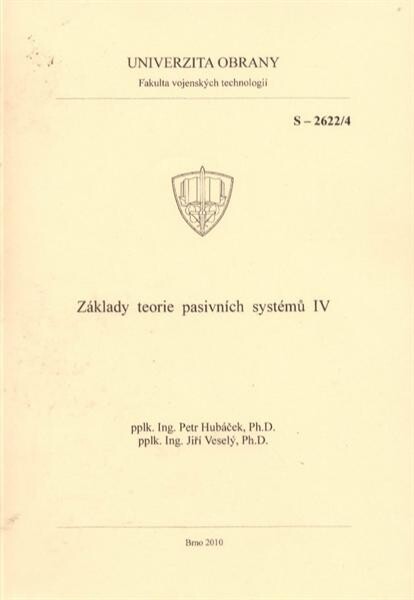Základy teorie pasivních systémů IV.
