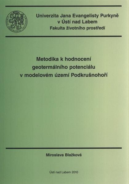 Metodika k hodnocení geotermálního potenciálu v modelovém území Podkrušnohoří