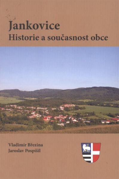 Jankovice : historie a současnost obce