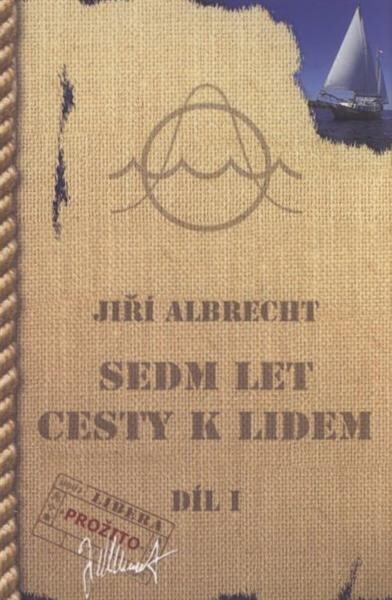 Sedm let cesty k lidem