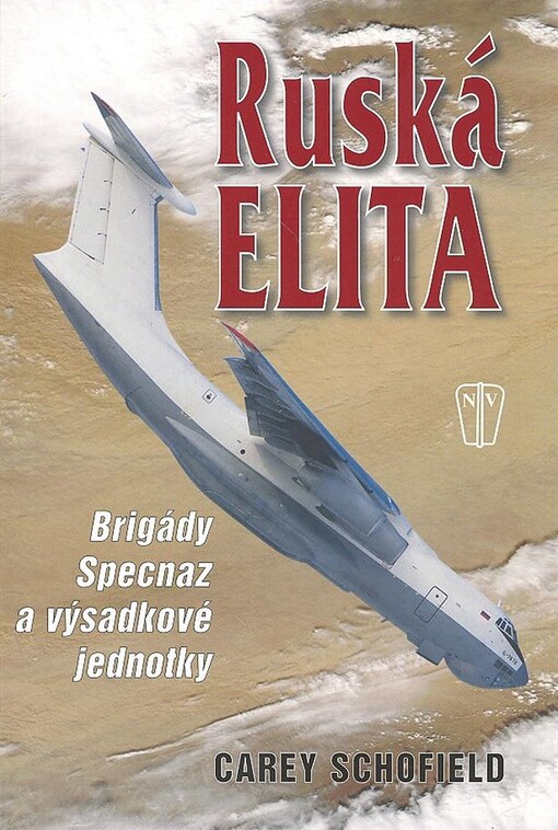 Ruská elita : brigády Specnaz a výsadkové jednotky