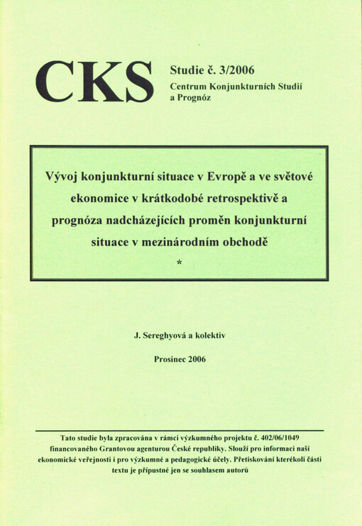 Vývoj konjunkturní situace v Evropě a ve světové ekonomice v krátkodobé retrospektivě a prognóza nadcházejících proměn konjukturní situace v mezinárodním obchodě