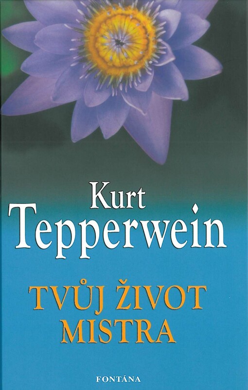 Tvůj život mistra : kurz rozvoje vědomí pro pokročilé