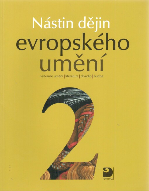 Nástin dějin evropského umění : výtvarné umění, literatura, divadlo, hudba