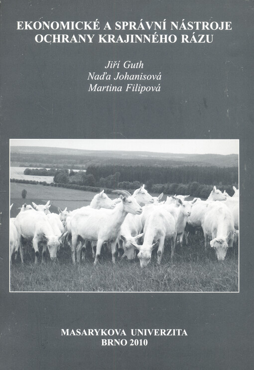 Ekonomické a správní nástroje ochrany krajinného rázu