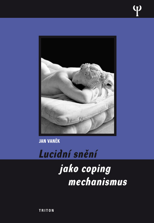 Lucidní snění jako coping mechanismus