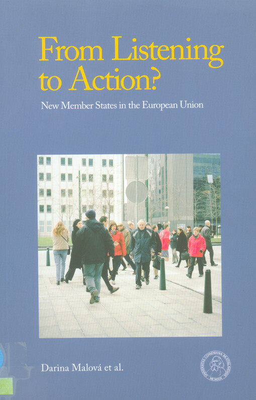 From listening to action? : new member states in the European Union
