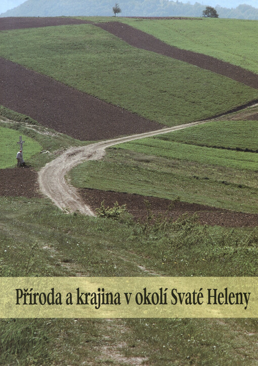Příroda a krajina v okolí Svaté Heleny