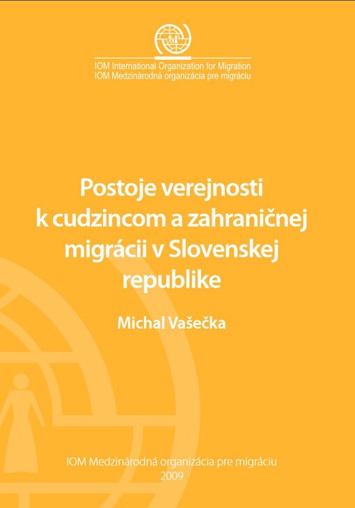 Postoje verejnosti k cudzincom a zahradničnej migrácii v Slovenskej republike