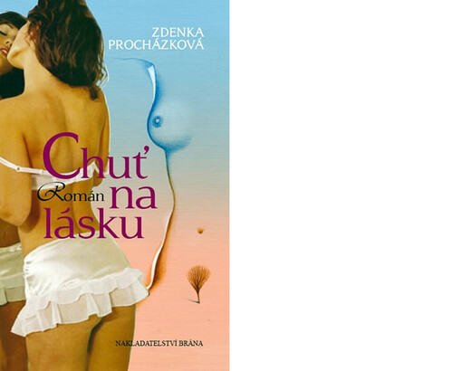 Chuť na lásku: erotika doprovází život