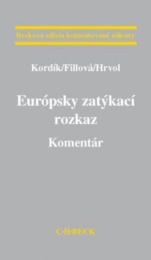 CHBECK EURÓPSKY ZATÝKACÍ ROZKAZ. KOMENTÁR