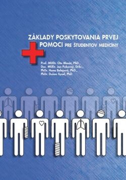Základy poskytovania prvej pomoci pre študentov medicíny