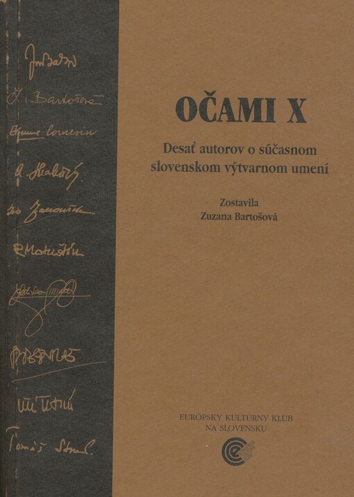Očami X : desať autorov o súčasnom slovenskom výtvarnom umení