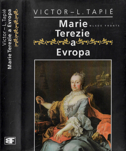 Marie Terezie a Evropa : od baroka k osvícenství