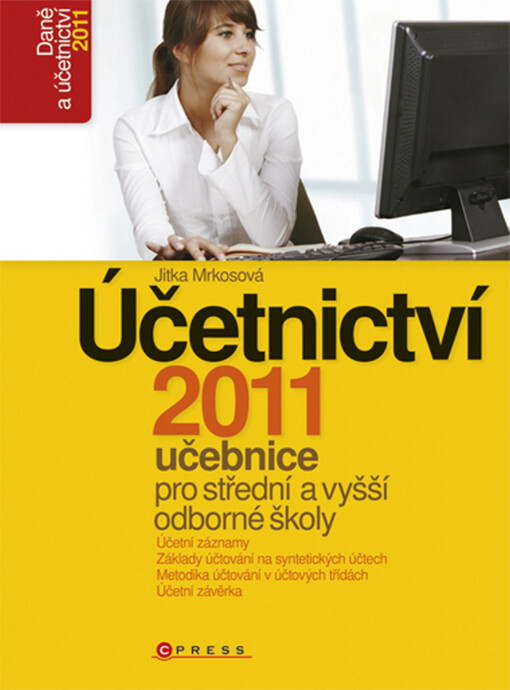 Účetnictví 2011 : učebnice pro SŠ a VOŠ