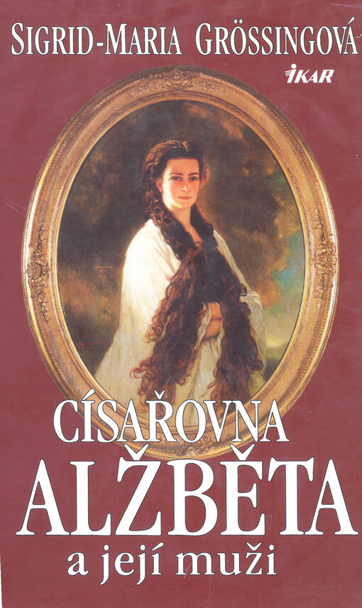 Císařovna Alžběta a její muži